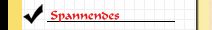 Spannendes